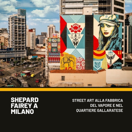 Shepard Fairey arriva a Milano: Street Art alla Fa...